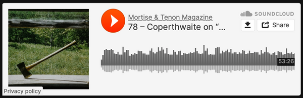 Podcast 78 – Coperthwaite on “Work/Bread Labor”