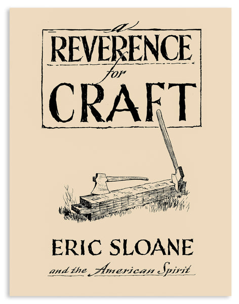 A Reverence for Craft: Eric Sloane & the American Spirit