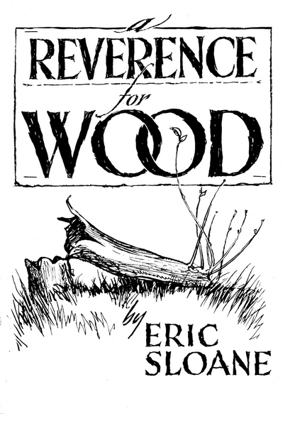 A Reverence for Craft: Eric Sloane & the American Spirit