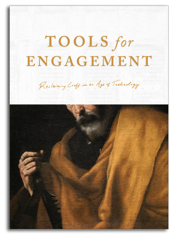 Tools for Engagement: Reclaiming Craft in an Age of Technology
